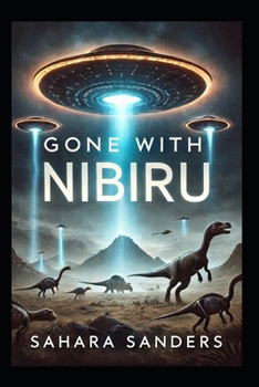 Gone with NIBIRU (INDIGO DIARIES) - Book #5 of the Indigo Diaries