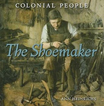 The Shoemaker - Book  of the Colonial People