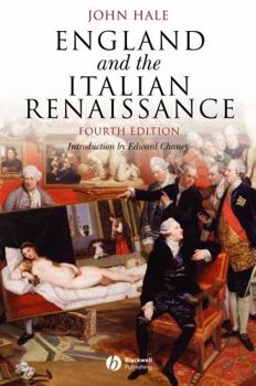 Paperback England and the Italian Renaissance: The Growth of Interest in Its History and Art Book
