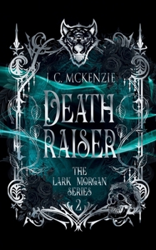 Death Raiser - Book #2 of the Lake Morgan