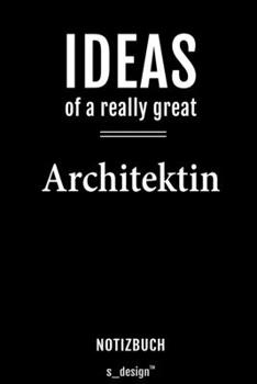 Notizbuch für Architekten / Architekt / Architektin: Originelle Geschenk-Idee [120 Seiten  liniertes blanko Papier] (German Edition)