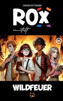Paperback ROX ermittelt - Wildfeuer: Fall Nummer 1 [German] Book