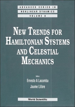Hardcover New Trends for Hamiltonian Systems and Celestial Mechanics Book