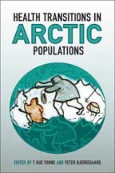 Paperback Health Transitions in Arctic Populations Book