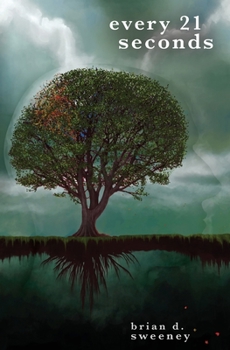 Paperback Every 21 Seconds Book