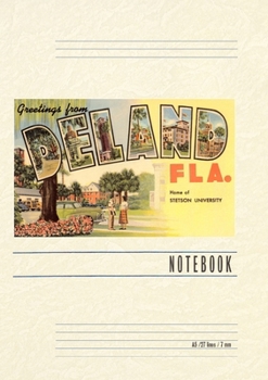 Paperback Vintage Lined Notebook Greetings from Deland, Florida Book