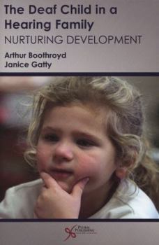 Paperback The Deaf Child in a Hearing Family: Nurturing Development Book