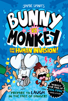 Paperback Bunny vs. Monkey and the Human Invasion Book