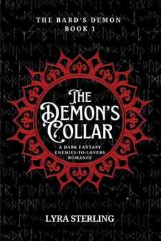 Paperback The Demon's Collar: A Dark Fantasy Enemies-to-Lovers Romance Book