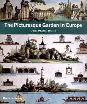 Hardcover The Picturesque Garden in Europe Book