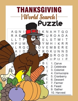 Paperback Thanksgiving Word Search Puzzle: 500 Word List Puzzles To Celebrate Thanksgiving and Fall Season I Holiday Fun and Gift for Puzzle Lovers. [Large Print] Book