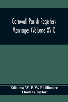 Paperback Cornwall Parish Registers. Marriages (Volume Xvii) Book