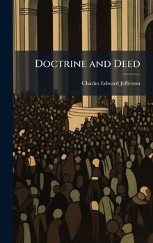 Doctrine and Deed