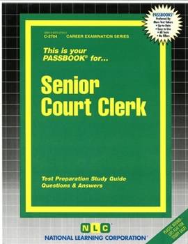 Spiral-bound Senior Court Clerk: Passbooks Study Guide Book