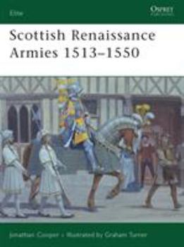 Paperback Scottish Renaissance Armies 1513-1550 Book