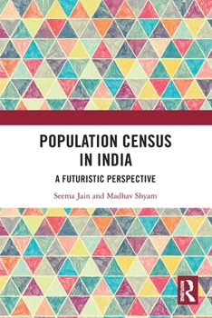 Paperback Population Census in India: A Futuristic Perspective Book