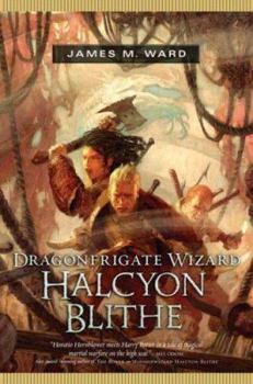 Hardcover Dragonfrigate Wizard Halcyon Blithe Book