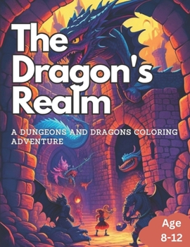 Paperback The Dragon's Realm: Coloring Book for Kids Book