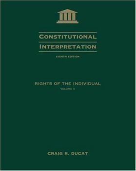 Paperback Constitutional Interpretation: Rights of the Individual, Volume II Book