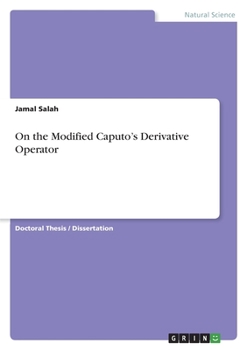 Paperback On the Modified Caputo's Derivative Operator Book