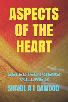 Paperback Aspects of the Heart: Selected Poems Volume 2 Book
