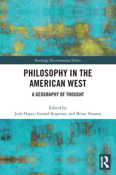 Paperback Philosophy in the American West: A Geography of Thought Book