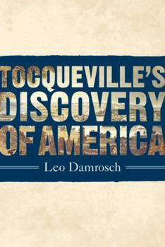 Hardcover Tocqueville's Discovery of America Book
