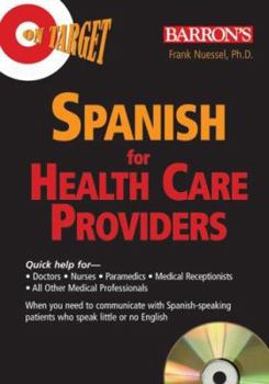 Audio CD On Target: Spanish for Healthcare Providers [With Guidance in Pronunciation] Book