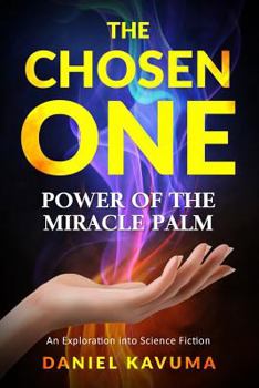 Paperback The Chosen One: Power of the Miracle Palm Book
