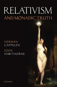 Paperback Relativism and Monadic Truth Book