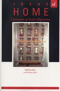 Paperback Ideas of Home: Literature of Asian Migration Book
