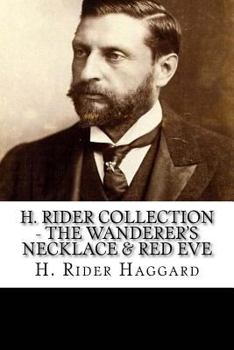 H. Rider Collection - The Wanderer's Necklace & Red Eve