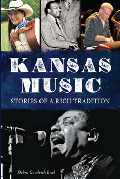 Paperback Kansas Music:: Stories of a Rich Tradition Book