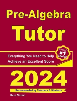 Paperback Pre-Algebra Tutor: Everything You Need to Help Achieve an Excellent Score Book