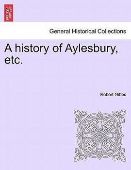 Paperback A history of Aylesbury, etc. Book