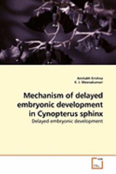 Paperback Mechanism of delayed embryonic development in Cynopterus sphinx Book