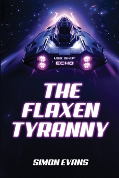 Paperback The Flaxen Tyranny Book