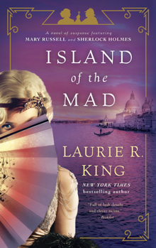 Island of the Mad - Book #15 of the Mary Russell and Sherlock Holmes