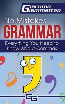 Hardcover Everything You Need to Know About Commas Book
