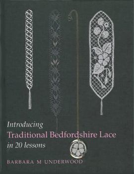 Hardcover Introducing Traditional Bedfordshire Lace in 20 Lessons Book