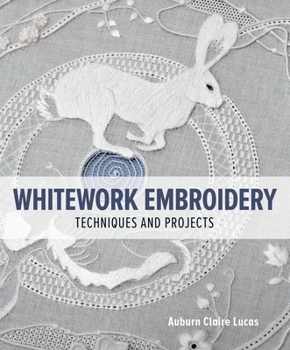 Paperback Whitework Embroidery: Techniques and Projects Book