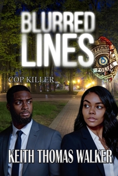 Blurred Lines: Cop Killer