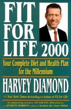 Hardcover Fit for Life: A New Beginning: Your Complete Diet and Health Plan for the Millennium Book