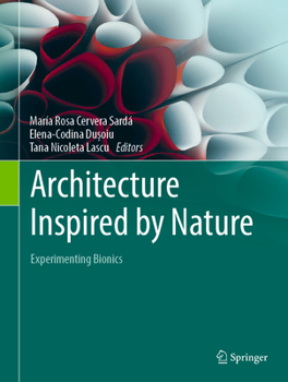 Hardcover Architecture Inspired by Nature: Experimenting Bionics Book