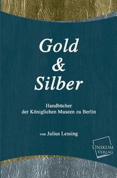 Paperback Gold Und Silber [German] Book