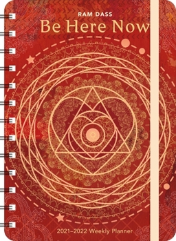 Calendar RAM Dass 2021 - 2022 On-The-Go Weekly Planner: Be Here Now Book