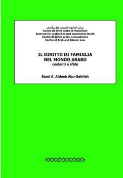 Paperback Il Diritto Di Famiglia Nel Mondo Arabo: Costanti E Sfide [Italian] Book