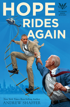 Paperback Hope Rides Again: An Obama Biden Mystery Book