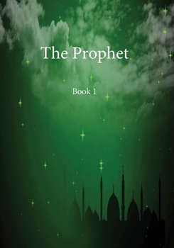Paperback The Prophet: Book 1 Book