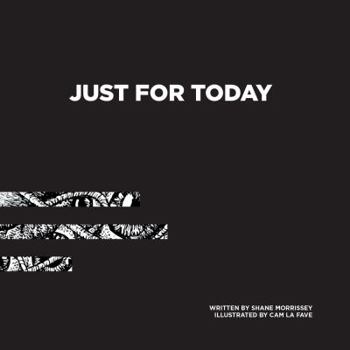 Just For Today